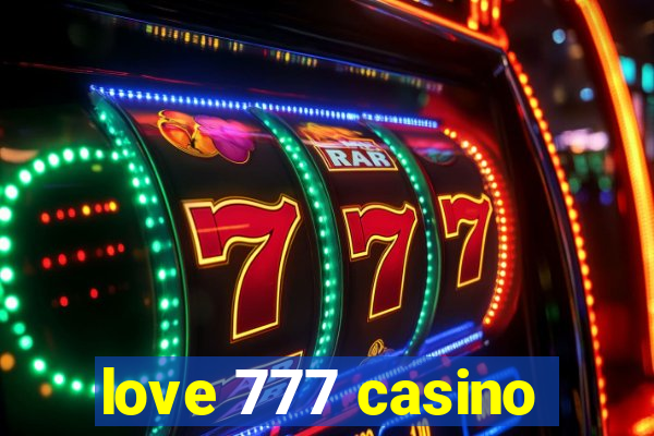 love 777 casino